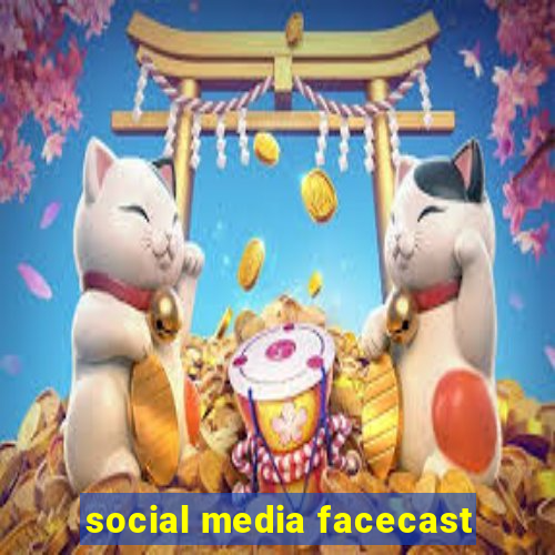 social media facecast